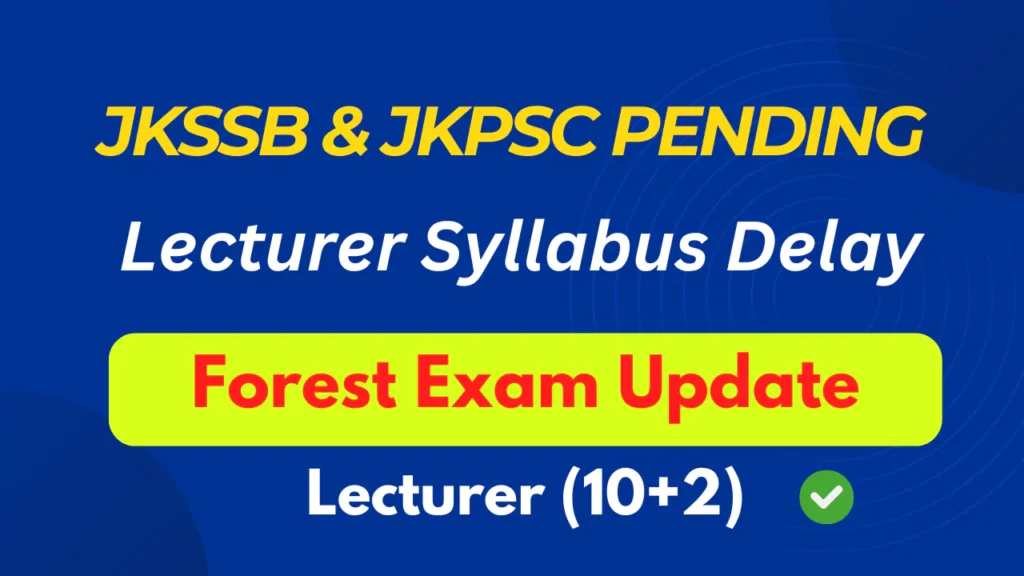 JKSSB & JKPSC Pending Vacancies